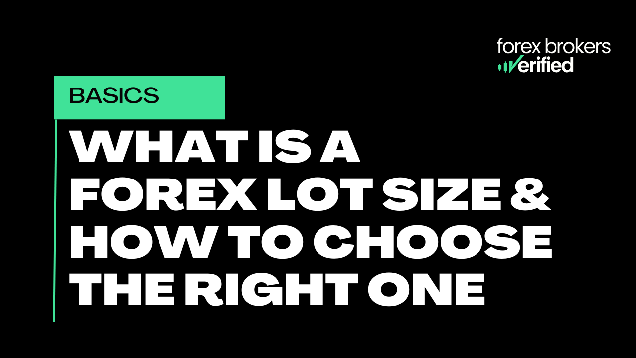 What is a Forex Lot Size & lot size calculator