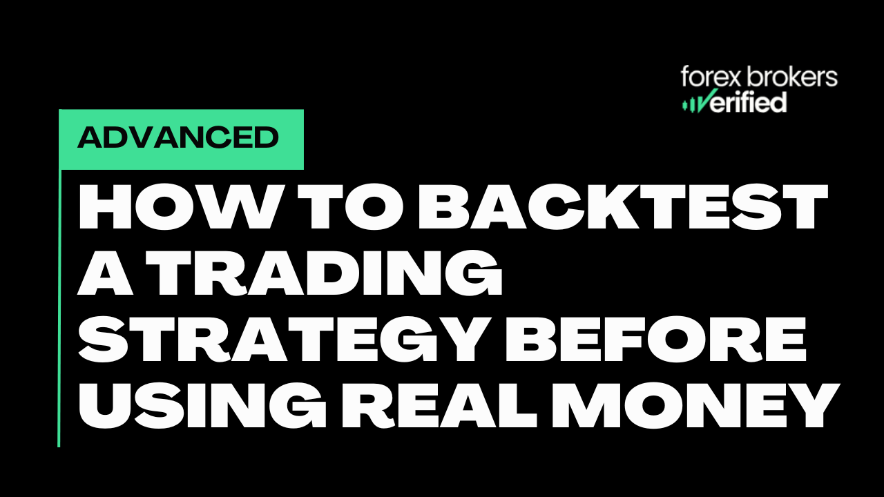 How to Backtest a Trading Strategy Before Using Real Money