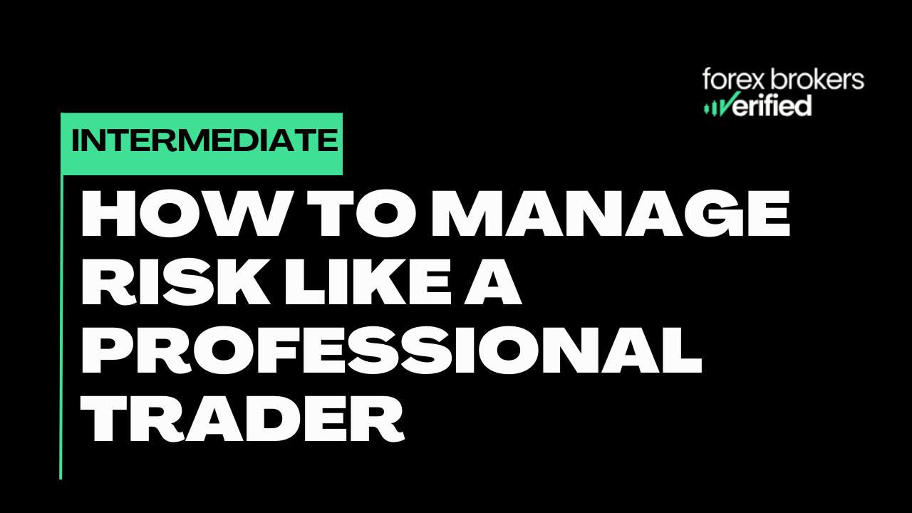 How to Manage Risk Like a Professional Trader