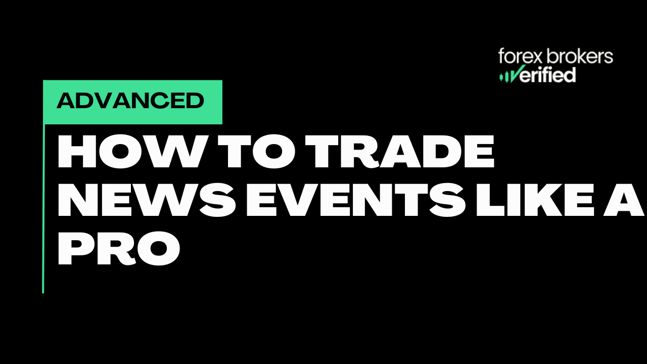 How to Trade News Events Like a Pro