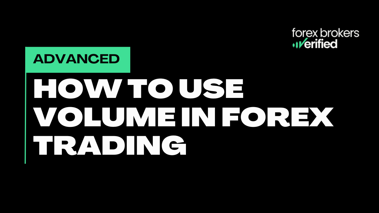How to Use Volume in Forex Trading
